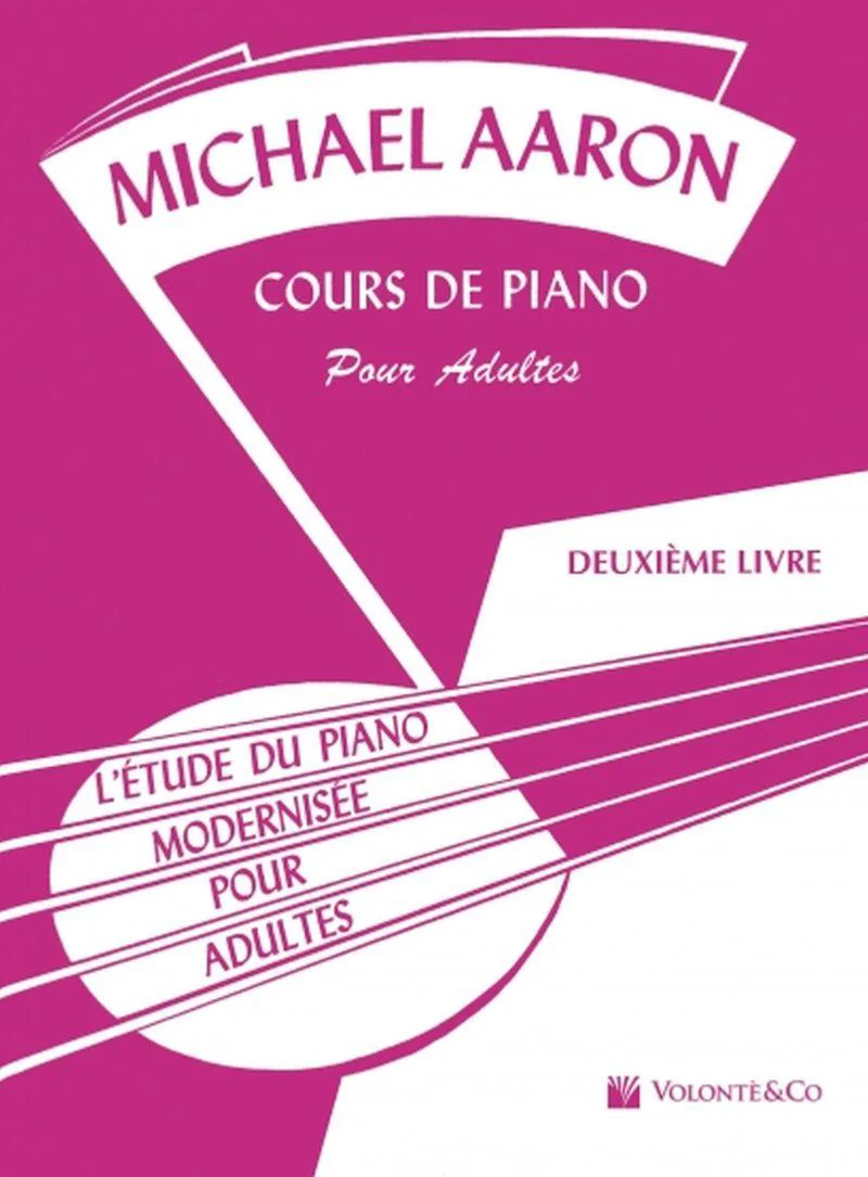 Aaron Michael - Cours de Piano pour Adultes Volume 2 en Francais