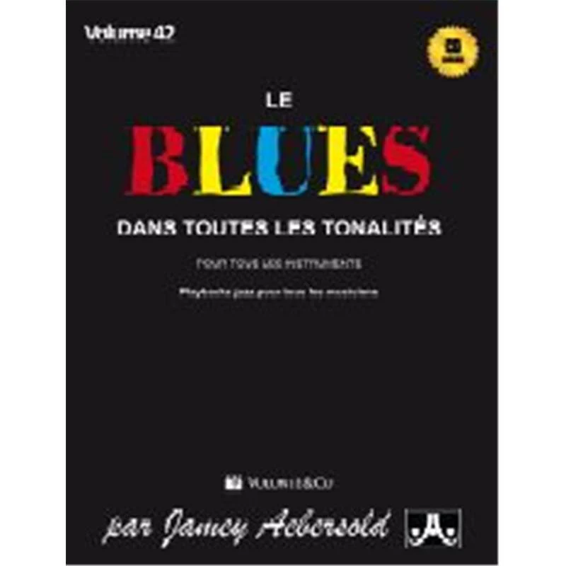 Aebersold Jamey - Vol. 042 le Blues Dans Toutes les Tonalites + Cd