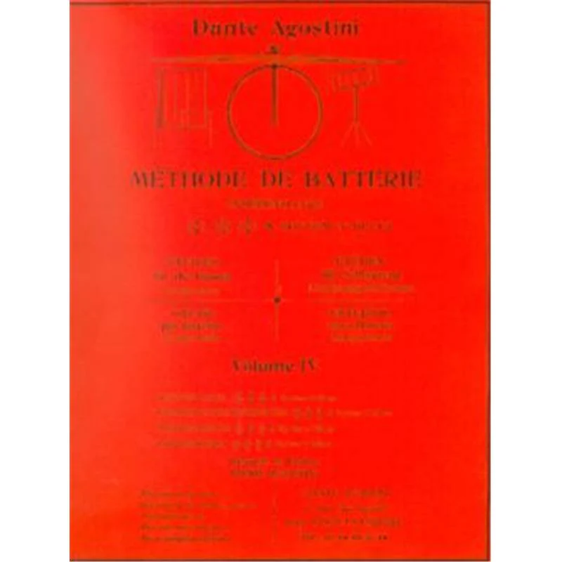 Agostini Dante - Methode de Batterie Vol.4 : Independance - Batterie