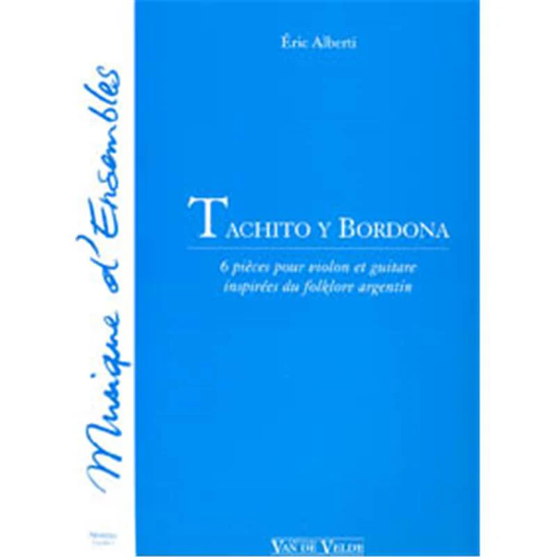 Alberti Eric - Tachito Y Bordona - Violon et Guitare