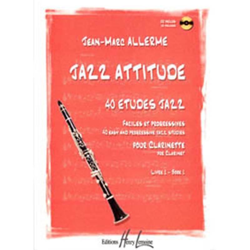 Allerme Jean-Marc - Jazz Attitude Vol.1 - 40 Etudes Jazz + Cd - Clarinette