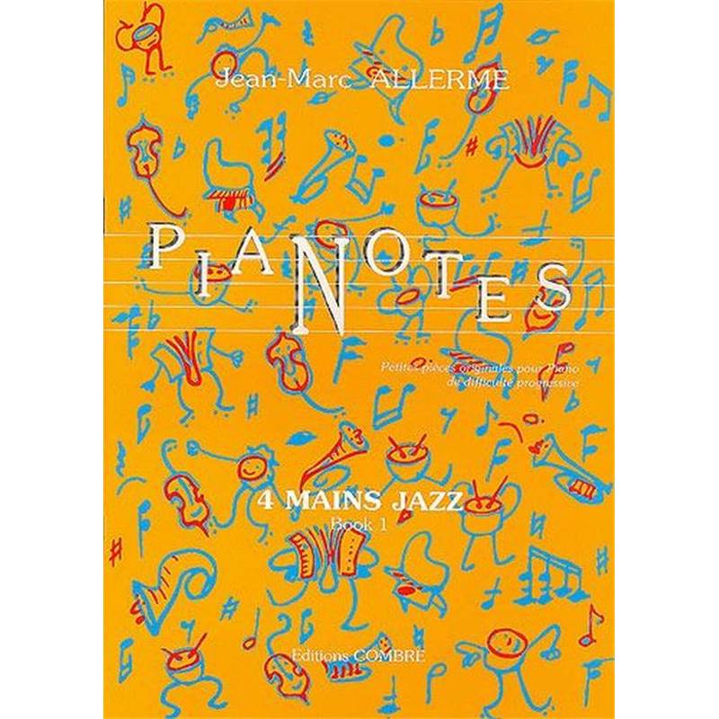 Allerme Jean-Marc - Pianotes 4 Mains Jazz Vol.1