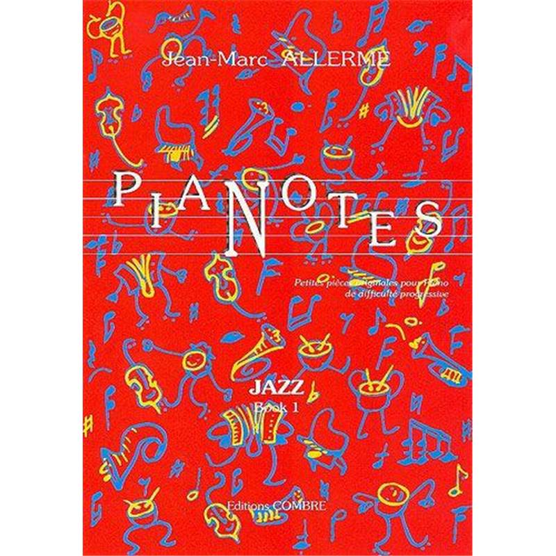 Allerme Jean-Marc - Pianotes Jazz Vol.1