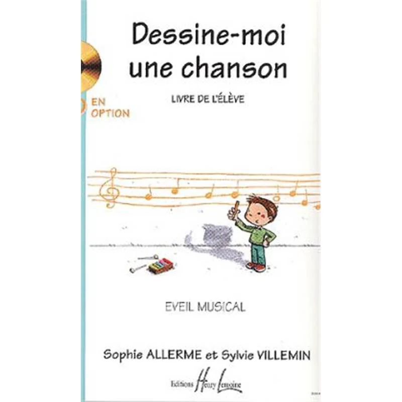 Allerme S/villemin S - Dessine Moi Une Chanson Vol.1 Eleve