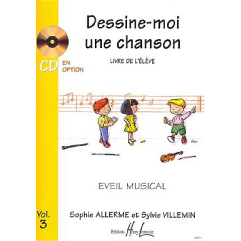 Allerme S/villemin S - Dessine Moi Une Chanson Vol.3 Eleve