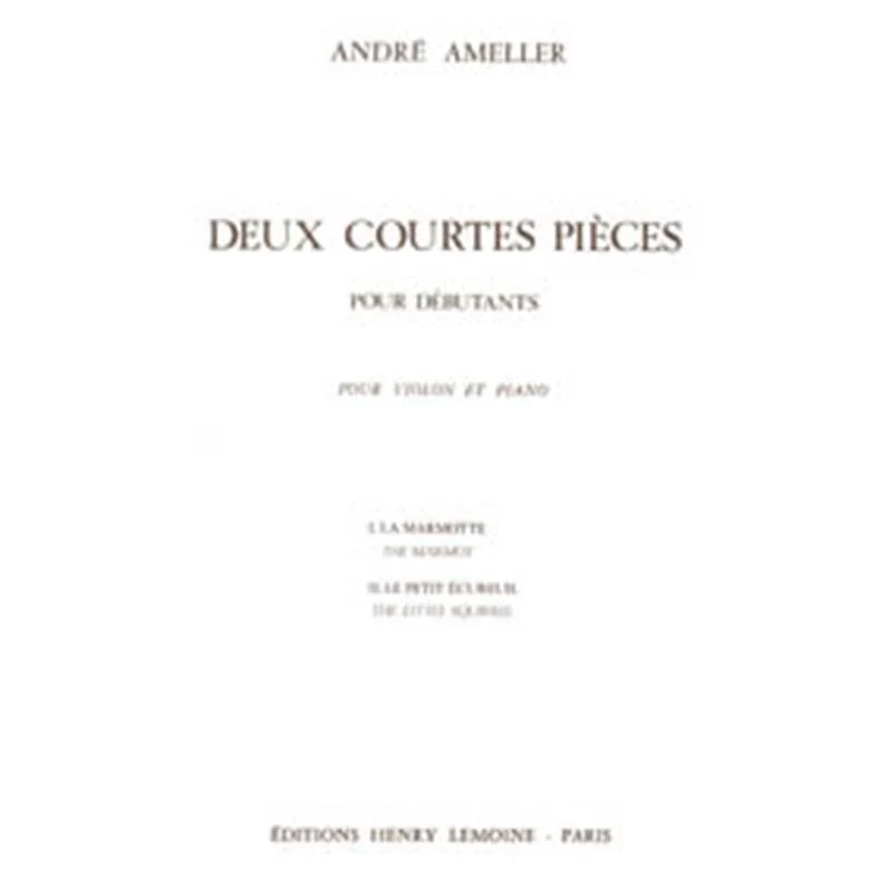 Ameller Andre - Courtes Pieces (2) - Violon et Piano