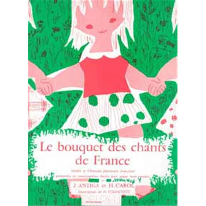 Antiga J/carol H - Bouquet des Chants de France