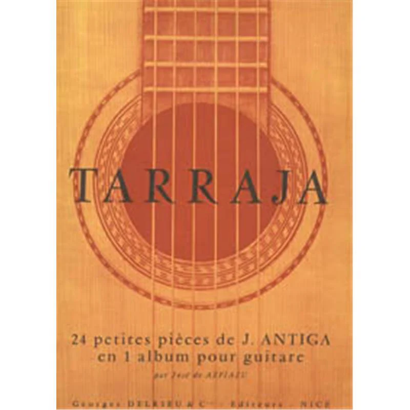Antiga Jean - Tarraja - 24 Petites Pieces en Un Album - Guitare