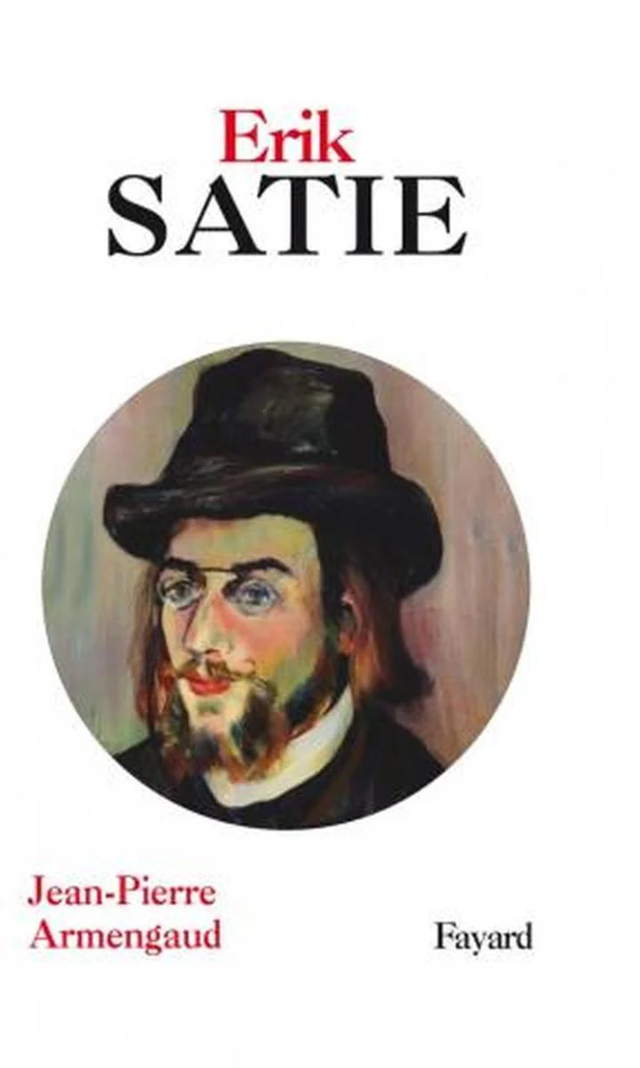 Armengaud Jean-Pierre - Erik Satie - Livre
