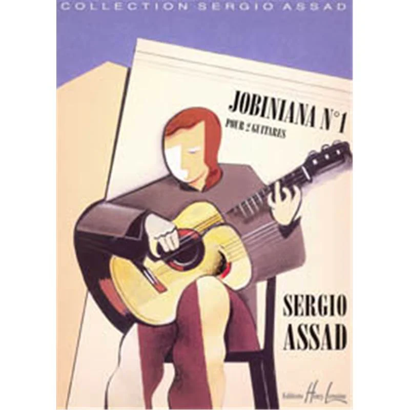 Assad Sergio - Jobiniana N°1 - 2 Guitares