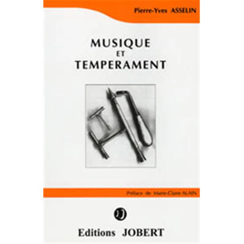 Asselin Pierre Yves - Musique et Temperament