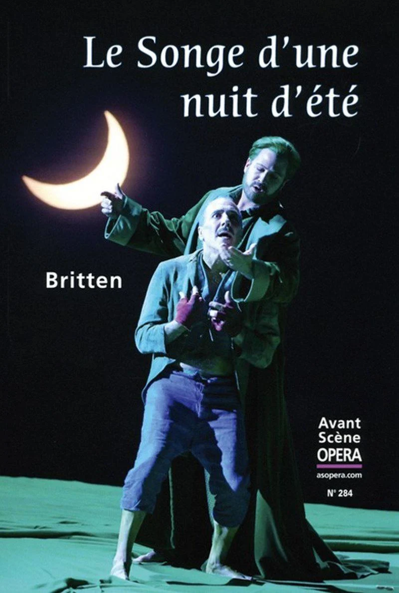 Avant-scene Opera N284 Britten le Songe D'une Nuit D'ete - Livre
