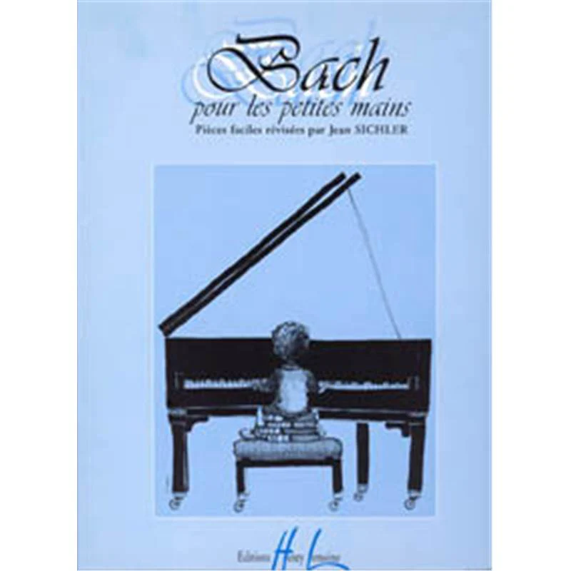 Bach Jean Sebastien - Bach pour les Petites Mains - Piano