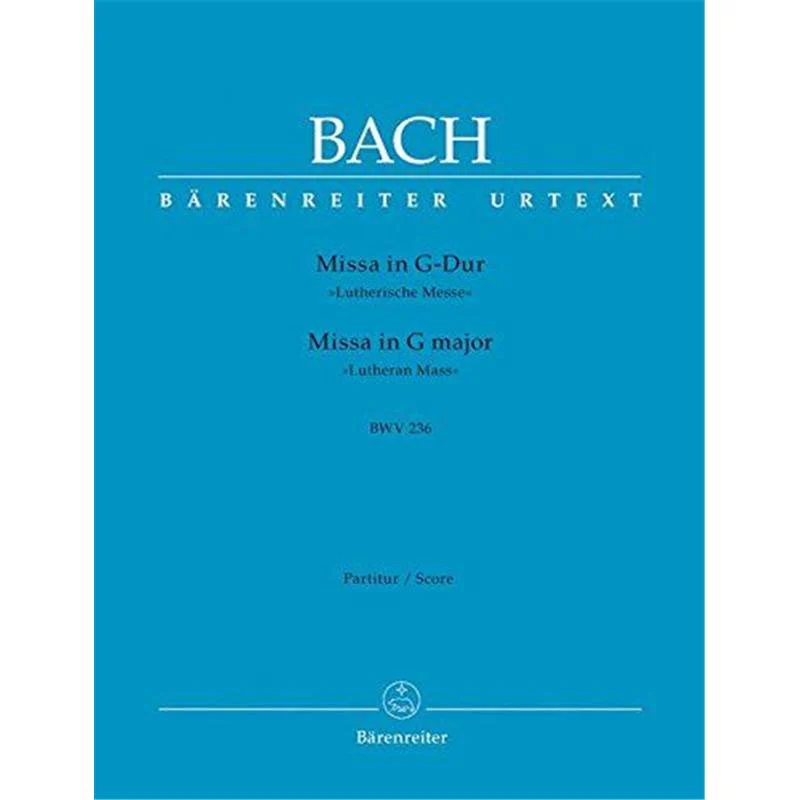 Bach Jean -sebastien - Missa In G-dur Lutherische Messe Bwv 236 Partitur