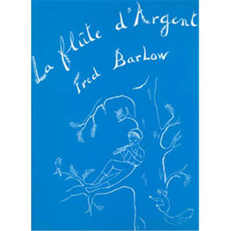 Barlow Fred - Flute D'argent - Piano