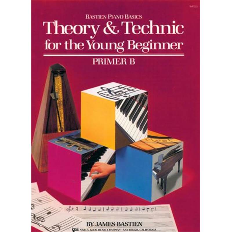 Bastien James - Theory et Technic For The Young Beginners Primer B