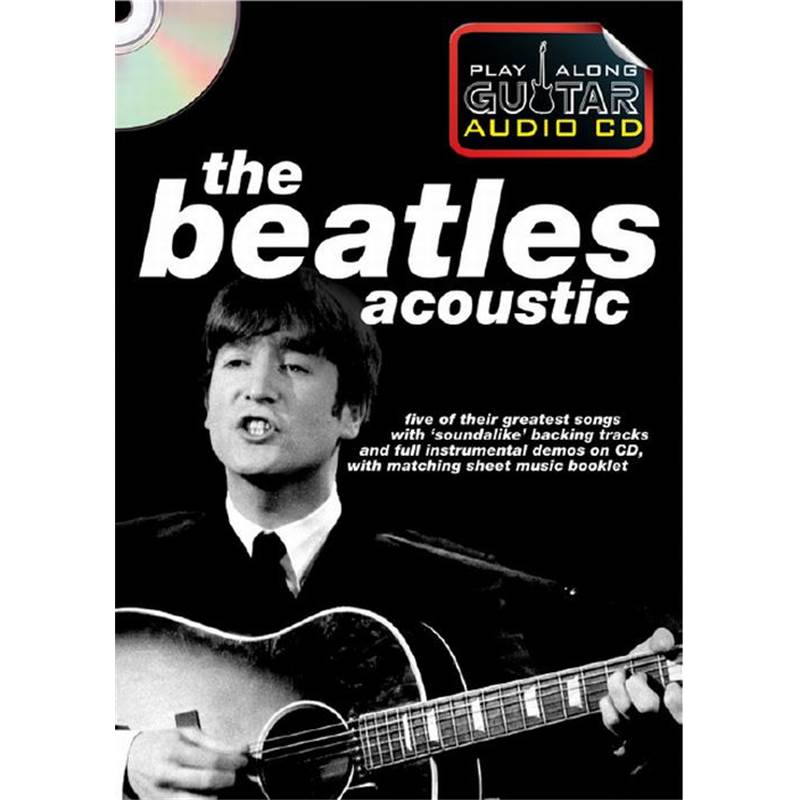 Beatles The - Acoustic Play Along Guitar + Cd
