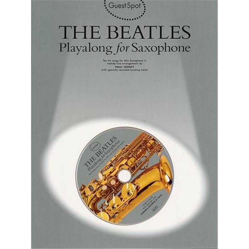 Beatles The - Guest Spot pour Saxophone Alto + Cd