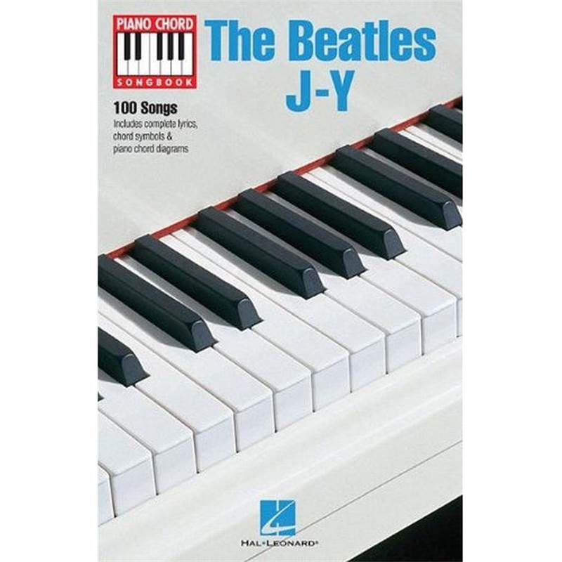 Beatles The - Piano Chord Songbook Songs J Y (100 Songs)