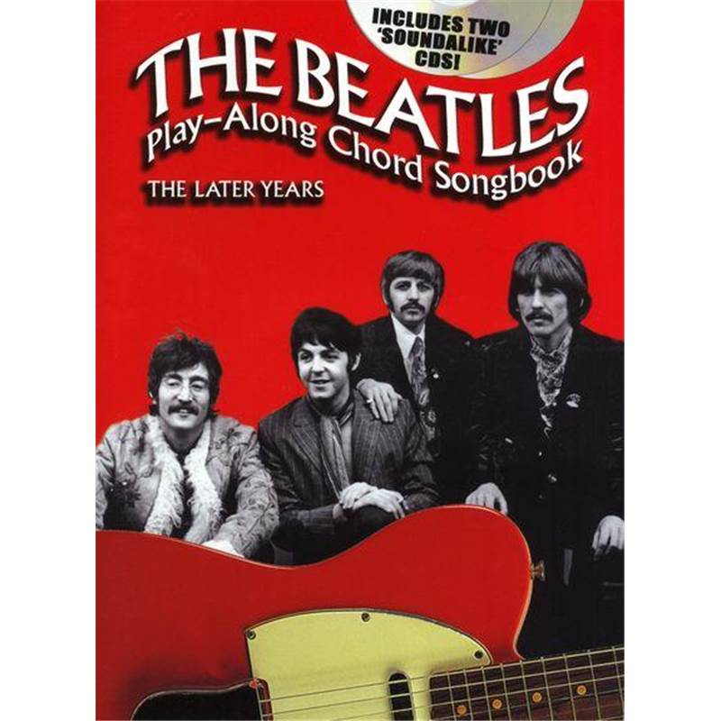 Beatles The - Play Along Chord Songbook The Late Years + 2 Cd