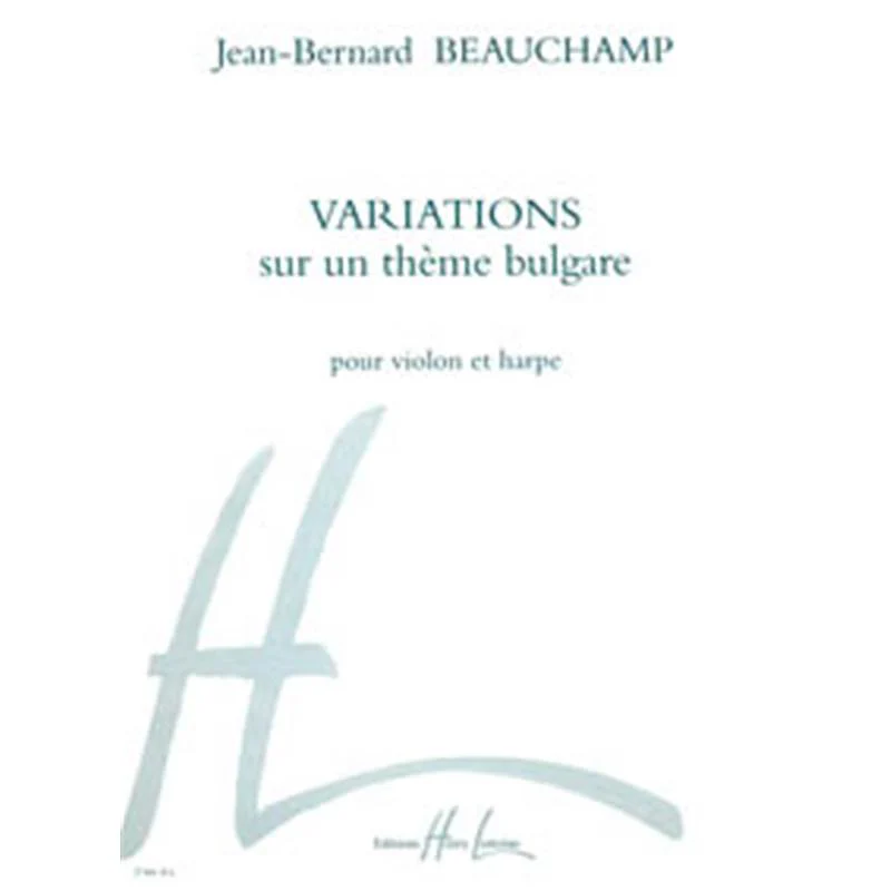 Beauchamp Jb - Variations Sur Un Theme Bulgare - Violon et Harpe