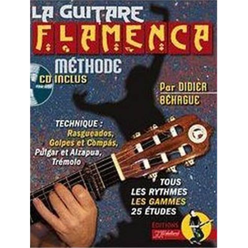 Behague Didier - la Guitare Flamenca Methode + Cd