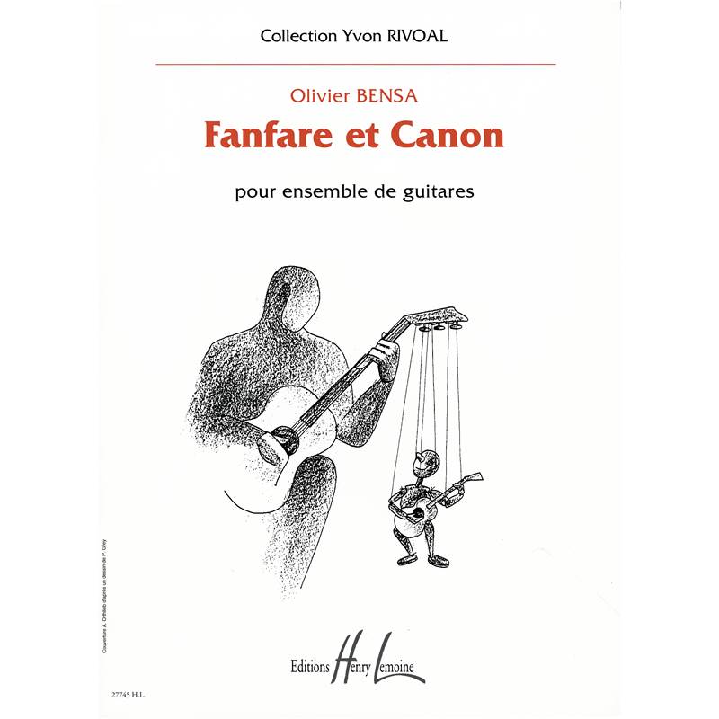Bensa Olivier - Fanfare et Canon - Ensemble de Guitares (conducteur et Parties)