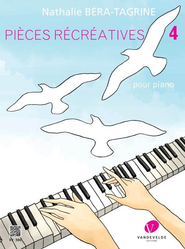 Bera-tagrine Nathalie - Pieces Recreatives Vol.4 pour Piano