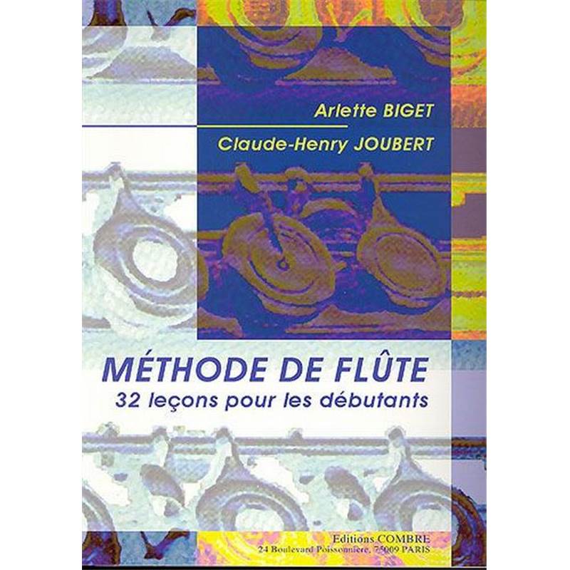Biget A/joubert Ch - Methode de Flute Vol.1 (32 Lecons)