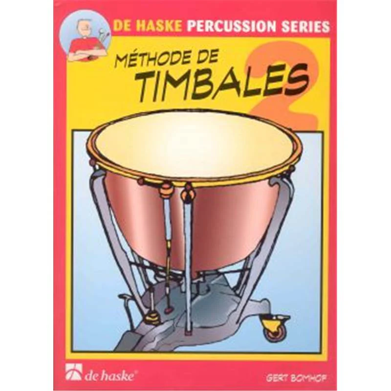 Bomhof Gert - Methode de Timbales Vol.2
