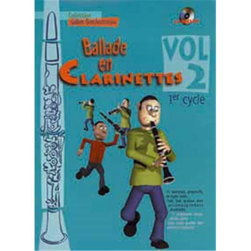 Bordonneau Gilles - Ballade en Clarinette Vol.2 1er Cycle + Cd