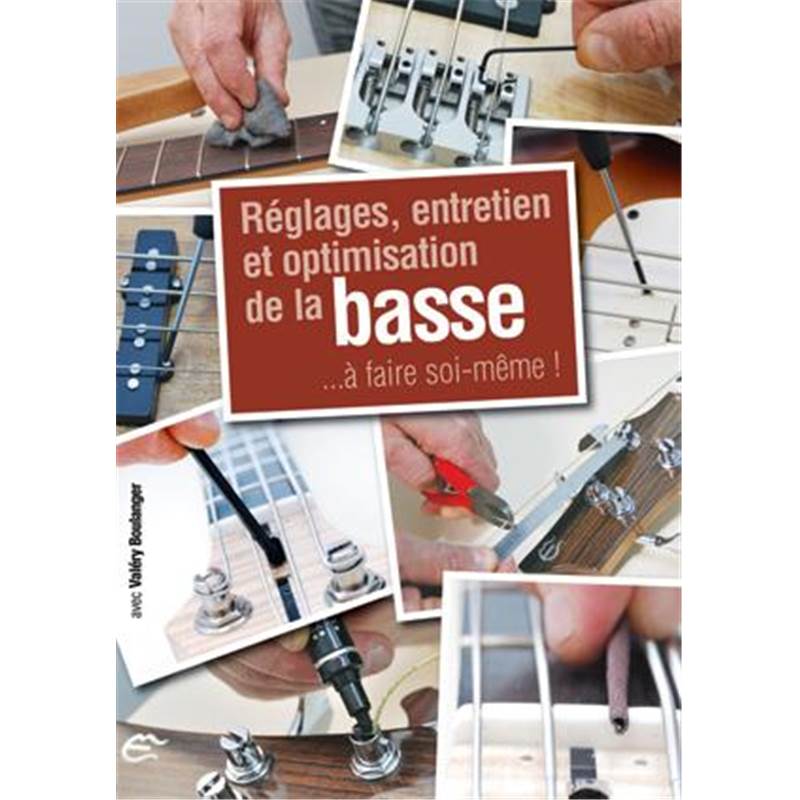 Boulanger Valery - Reglages Entretien et Optimisation de la Basse