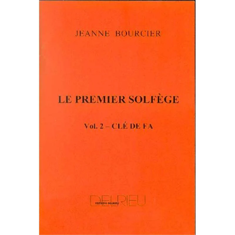 Bourcier Jeanne - Premier Solfege Vol.2 Cle de Fa