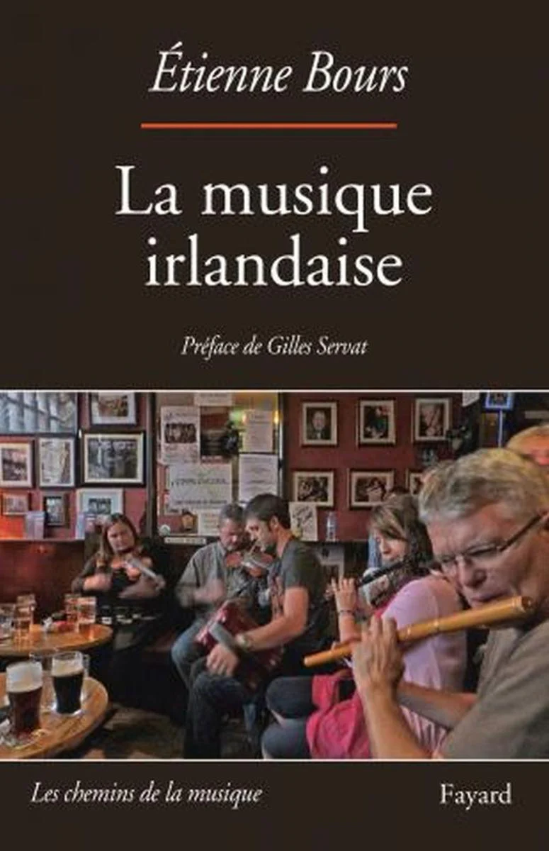 Bours Etienne - la Musique Irlandaise - Livre