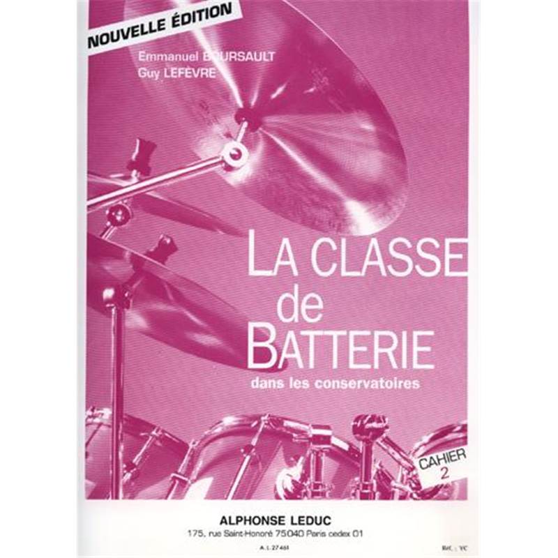 Boursault/lefevre - Classe de Batterie Dans les Conservatoires Vol.2