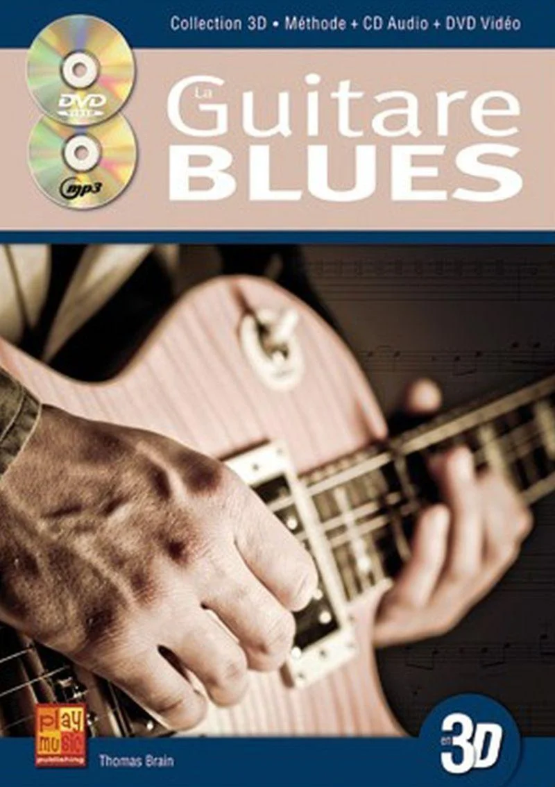 Brain Thomas - la Guitare Blues en 3d +cd +dvd - Guitare