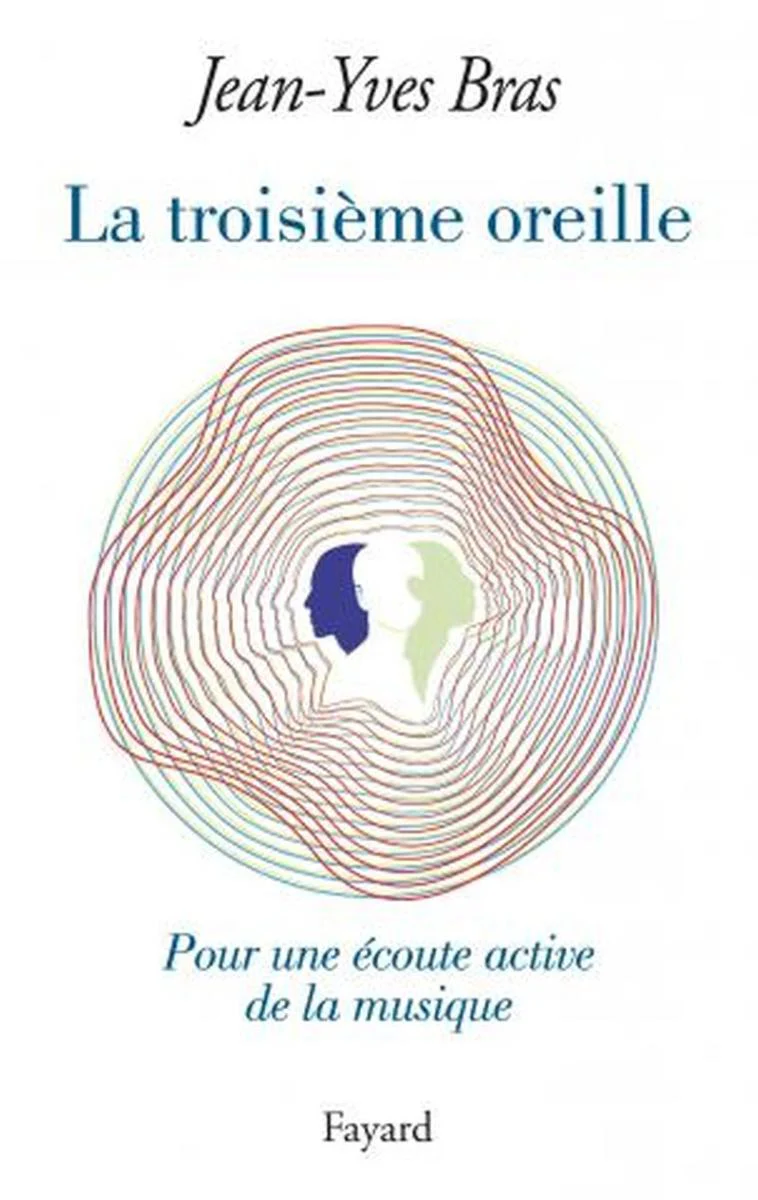 Bras Jean-yves - la Troisieme Oreille - Livre