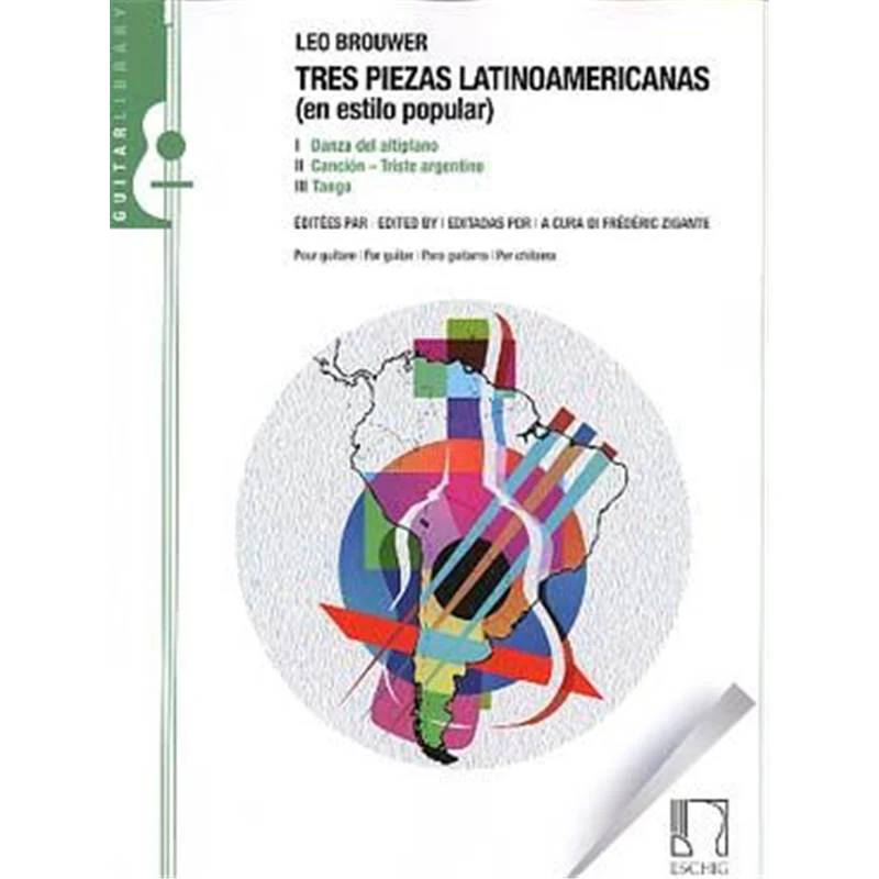 Brower Leo - Tres Piezas Latinoamericanas ( en Estilo Popular) Para Guitarra
