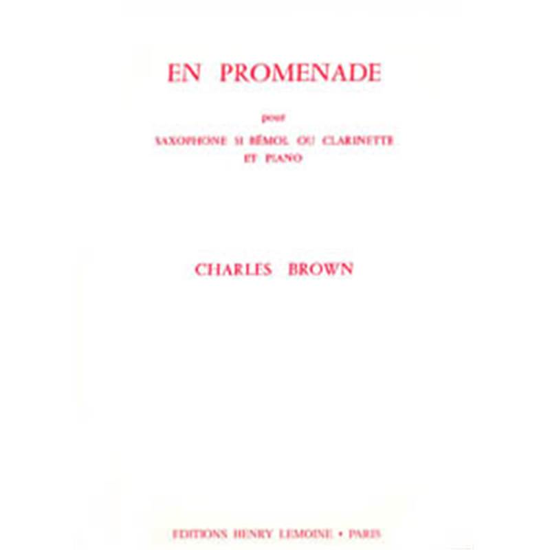 Brown Charles - en Promenade - Saxophone Mib ou Clarinette et Piano