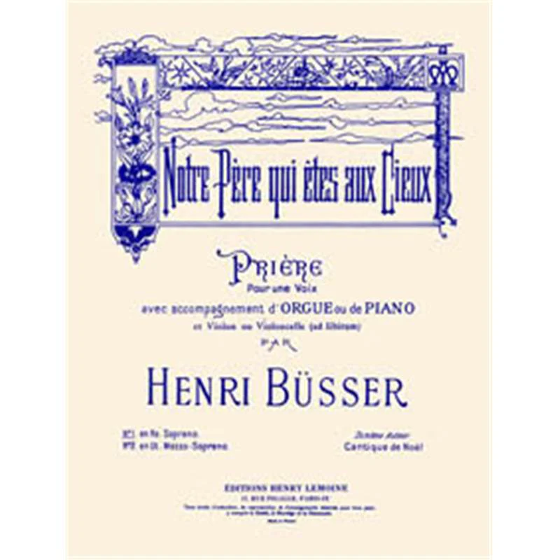 Busser Henri - Notre Pere - Soprano et Piano
