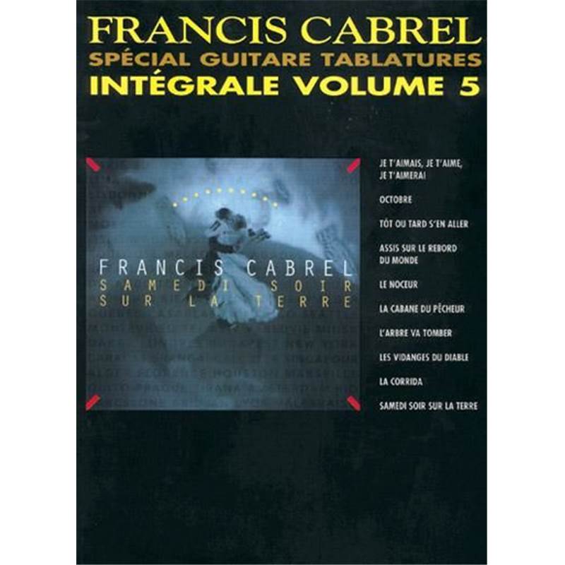Cabrel Francis - Integrale Tab. Vol.5