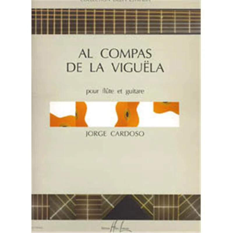 Cardoso Jorge - Al Compas de la Viguela - Flute et Guitare