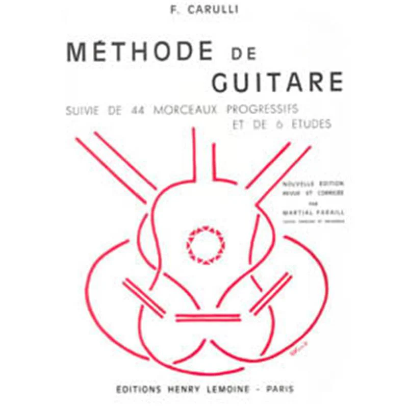 Carulli Ferdinando - Methode de Guitare - Guitare