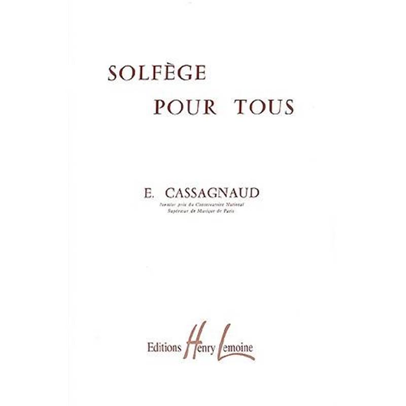 Cassagnaud E. - Solfege pour Tous sans Accompagnement