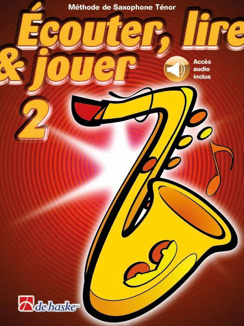 Castelain Jean - Ecouter Lire et Jouer V2+AO pour Saxophone Tenor