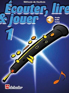 Castelain Jean - Ecouter, Lire et Jouer Vol.1 Methode de Hautbois avec Audio Acces