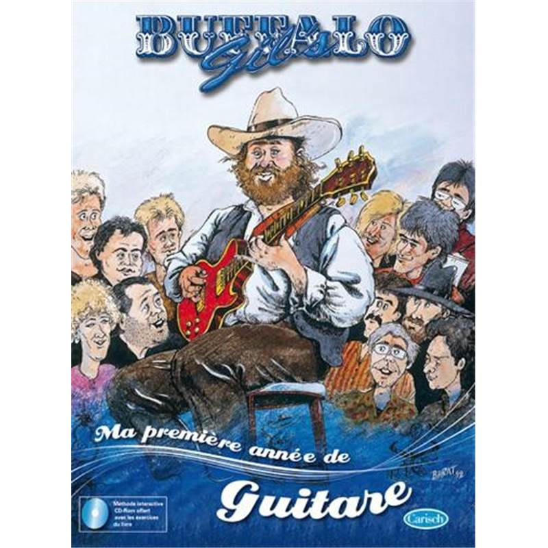 Charlois Gilles - Ma Premiere Annee de Guitare Buffalo Gil's + Cd