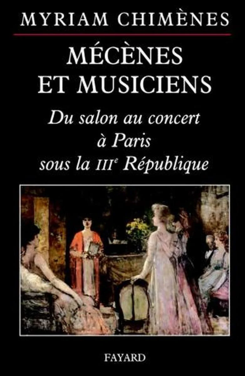 Chimenes Myriam - Mecenes et Musiciens - Livre