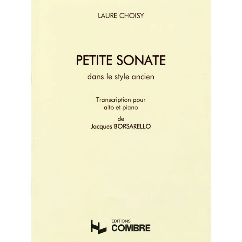 Choisy Laure - Petite Sonate Dans le Style Ancien - Alto et Piano