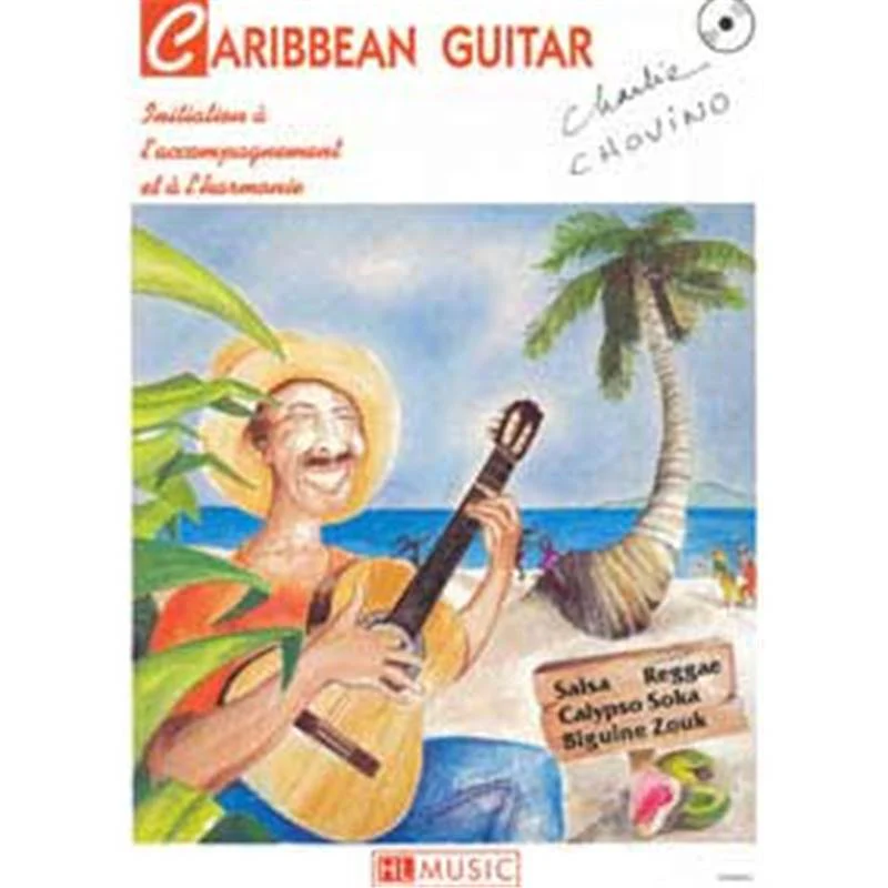 Chovino Charlie - Carribean Guitar Methode de Guitare + Cd